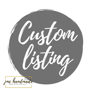 CUSTOM LISTING FOR STACEY