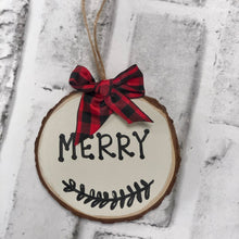 Wood Slice Ornament - You pick phrase!
