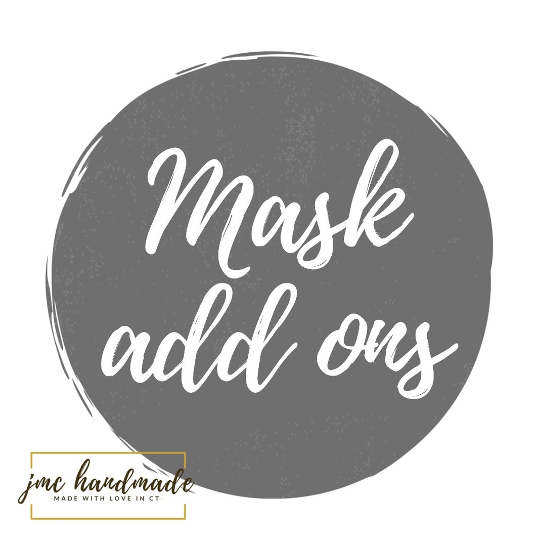 Mask Add On Options