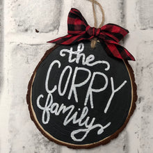 Wood Slice Ornament - You pick phrase!