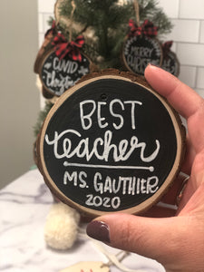 Wood Slice Ornament - You pick phrase!